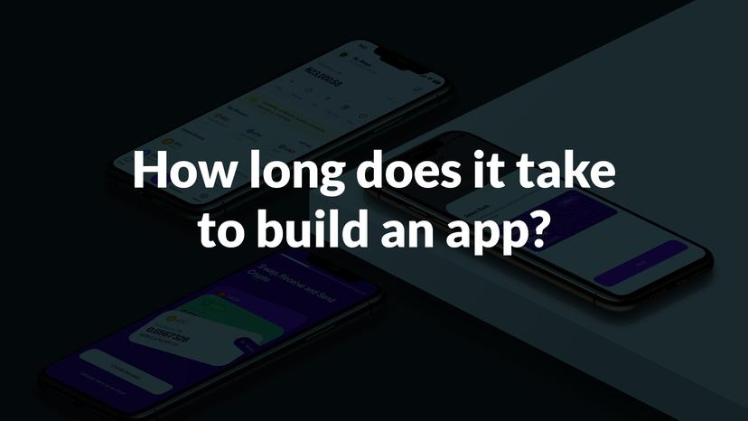 How Long Does It Take to Develop an App?