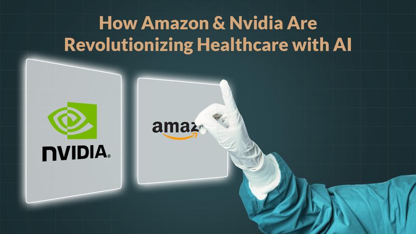 How Amazon and Nvidia Are Completely Transforming Healthcare with AI in 2025